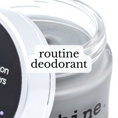 Routine Deodorant